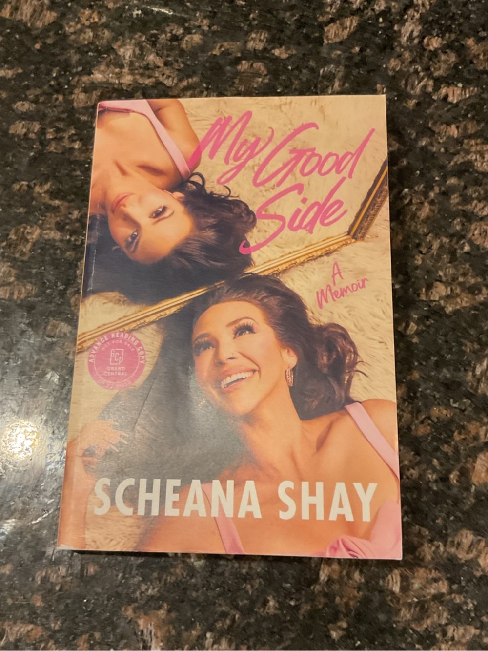 My Good Side by Scheana Shay - Advanced Readers Copy
